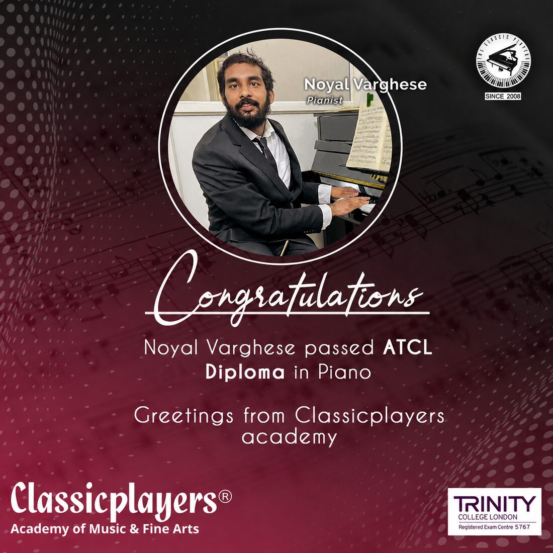 Noyal Varghese, awarded the ATCL diploma in piano